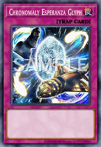 Chronomaly Esperanza Glyph