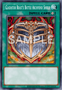 Gladiator Beast's Battle Archfiend Shield