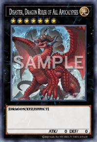 Disaster, Dragon Ruler of All Apocalypses